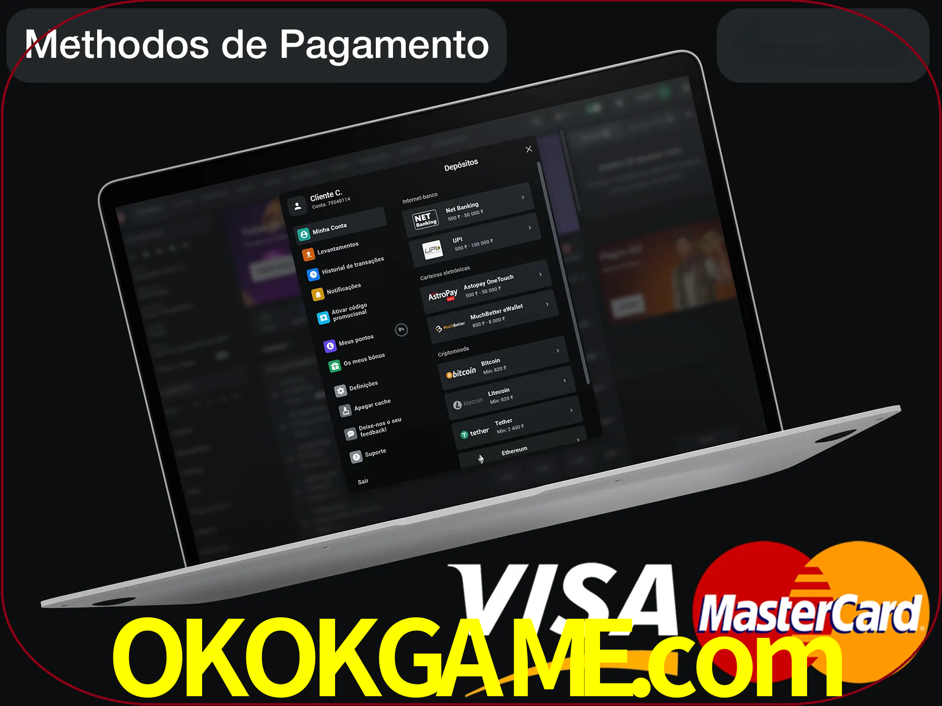 Use seu método de depósito preferido.